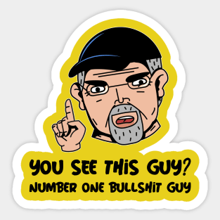 YOU SEE THIS GUY ? Sticker